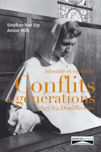 Identité et visibilité Conflits de générations chez les dominicains