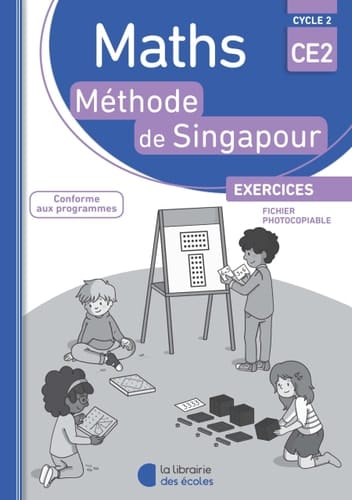 Maths CE2 Méthode de Singapour Exercices, fichier photocopiable