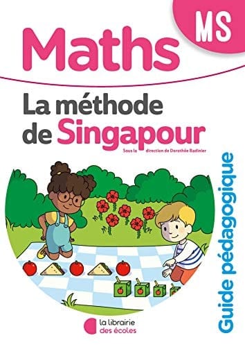 Maths MS La méthode de Singapour Guide pédagogique