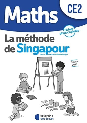 Maths CE2 La méthode de Singapour Fichier photocopiable