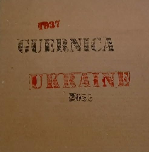 Guernica 1937, Ukraine 2022