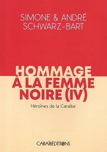 Hommage à la femme noire Tome 4, Héroines de la Caraïbe