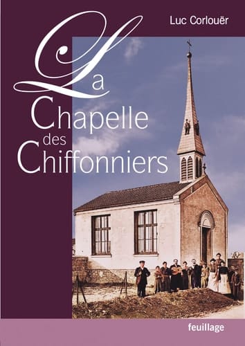 La chapelle des chiffonniers