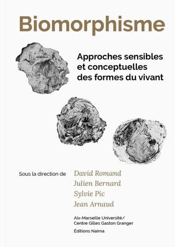 Biomorphisme approches sensibles et conceptuelles des formes du vivant