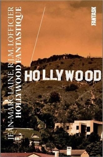 Hollywood fantastique : 1978-1986