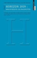 Horizon 2019 : bibliothèques en prospective