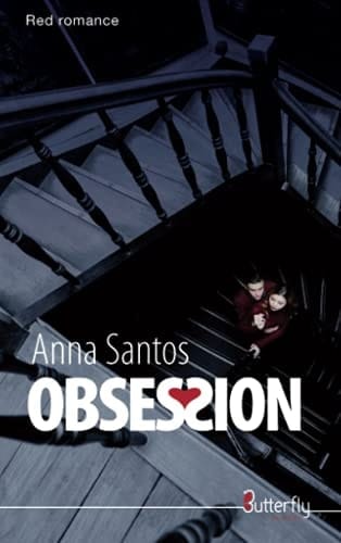 Obsession (BUTTERFLY EDITI) (French Edition)