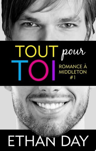 Tout pour toi Romance à Middleton #1