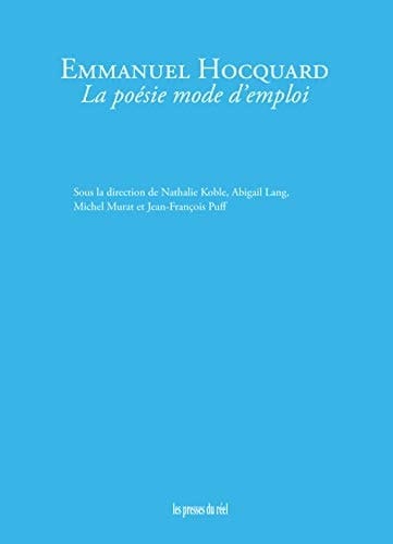Emmanuel Hocquard la poésie mode d'emploi