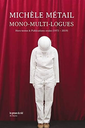Mono-multi-logues Hors-textes & Publications orales (1973-2019)