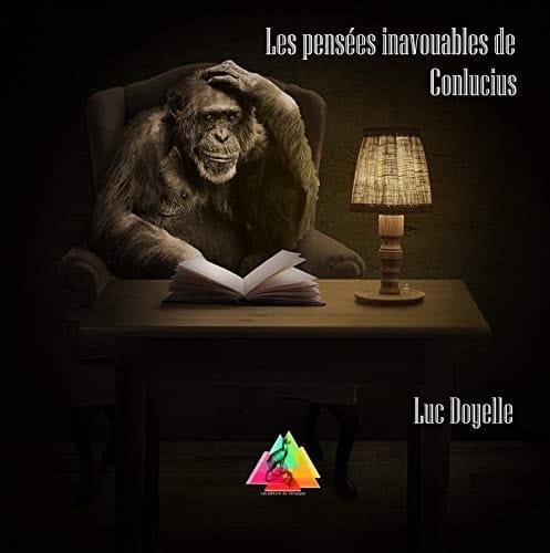 Les pensées inavouables de Conlucius
