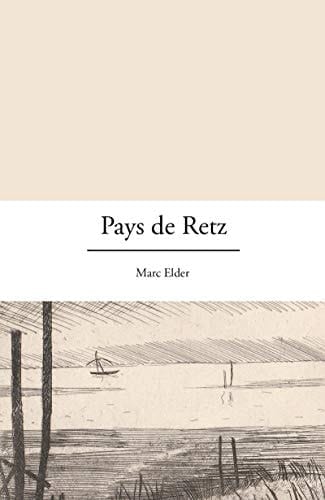 Pays de Retz: Portrait d'une région (French Edition)