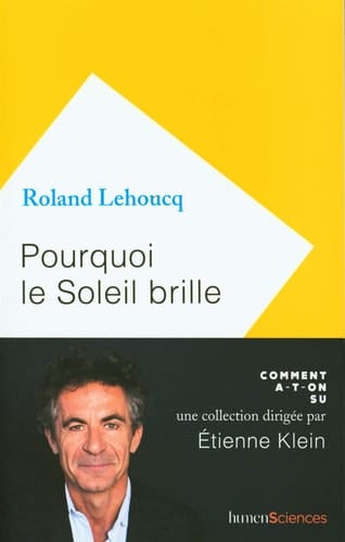 Pourquoi le soleil brille