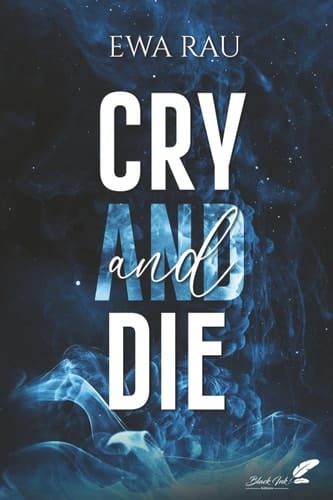 Cry and Die