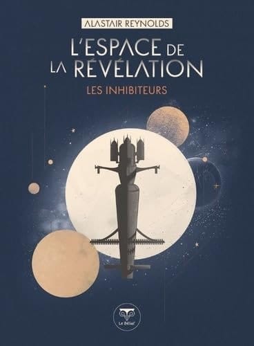 L'espace de la révélation: Les Inhibiteurs (2026)