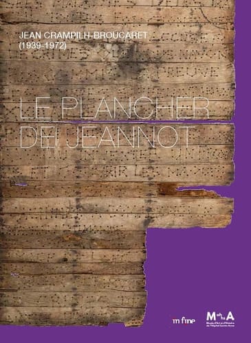 LE PLANCHER DE JEANNOT: JEAN CRAMPILH-BROUCARET (1939-1972)
