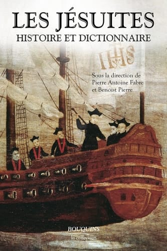Les Jésuites. Histoire Dictionnaire