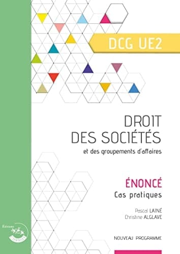 Droit des sociétés et des groupements d'affaires DCG UE2 Enoncé
