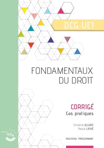Fondamentaux du droit UE 1 du DCG Corrigé