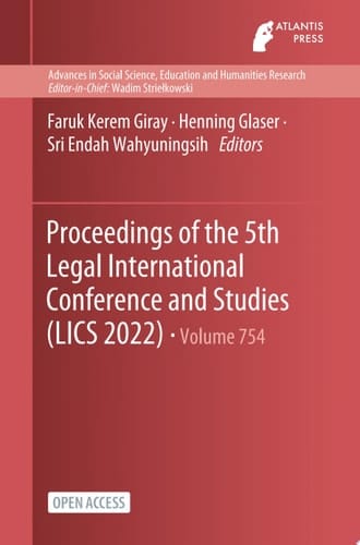 Proceedings of the 5th Legal International Conference and Studies (LICS 2022)