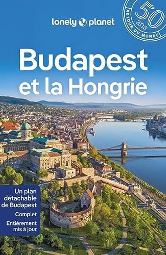 Budapest et la Hongrie