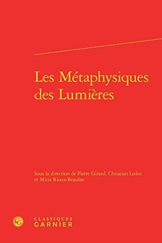 Les métaphysiques des Lumières