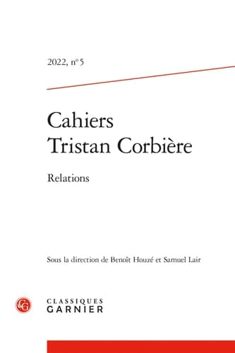 Cahiers Tristan Corbiere 5/2022 Relations