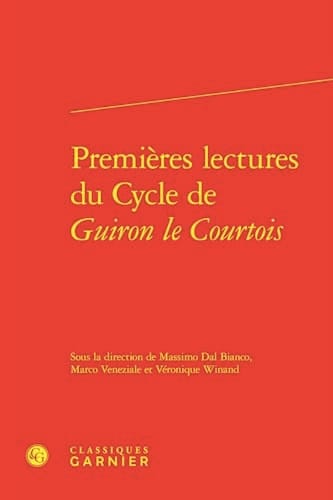 Premières lectures du Cycle de "Guiron le Courtois"
