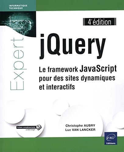 jQuery le framework JavaScript pour des sites dynamiques et interactifs