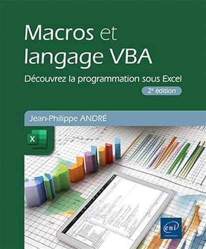 Macros et langage VBA Découvrez la programmation sous Excel