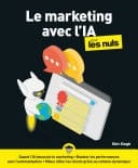 Intelligence artificielle Marketing pour les Nuls