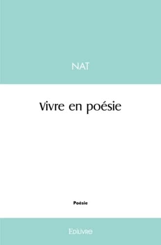 Vivre en poésie