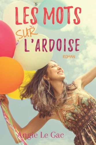 Les mots sur l'ardoise (French Edition)