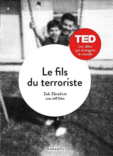 Le fils du terroriste L'histoire d'un choix