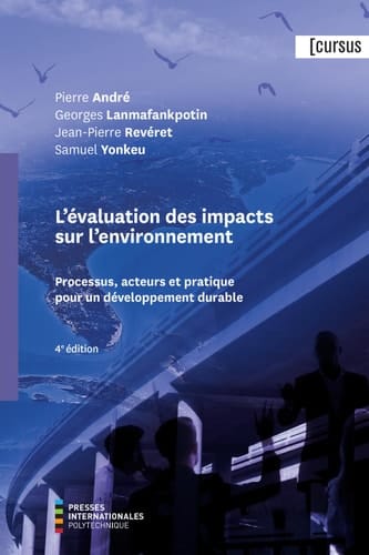 Évaluation des Impacts Sur L'environnement (l'), Processus, Acteurs et Pratique Pour un développement Durable