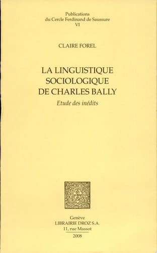 La linguistique sociologique de Charles Bally étude des inédits