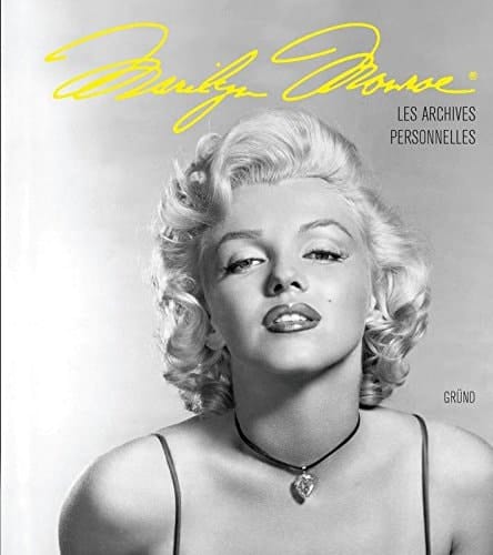 Marilyn Monroe Les archives personnelles