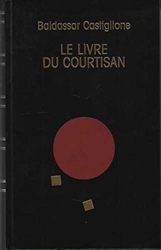 Le livre du courtisan
