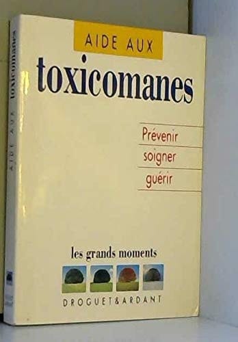 L'aide aux toxicomanes