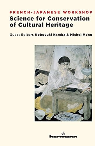 Science for Conservation of Cultural Heritage French-Japanese Workshop