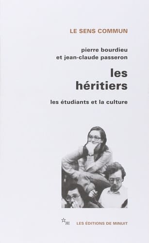 Les héritiers; les étudiants et la culture [par] Pierre Bourdieu et Jean-Claude Passeron