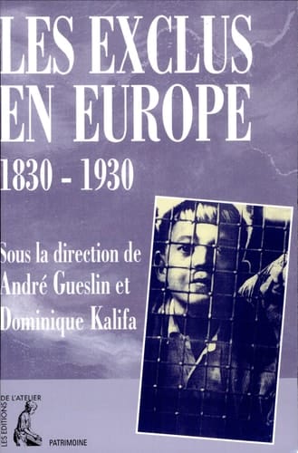 Les exclus en Europe, 1830-1930