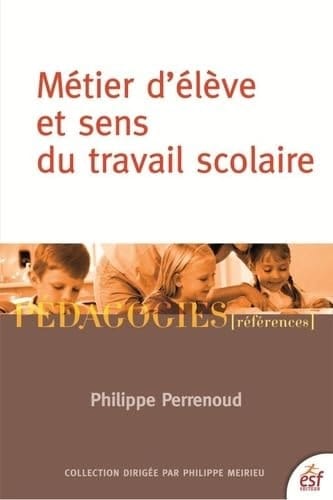 Métier d'élève et sens du travail scolaire