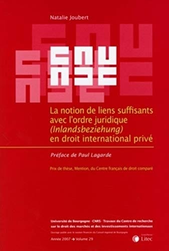 La notion de liens suffisants avec l'ordre juridique (Inlandsbeziehung) en droit international privé