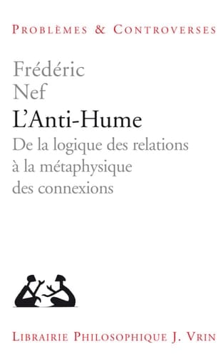 L'anti-Hume de la logique des relations à la métaphysique des connexions