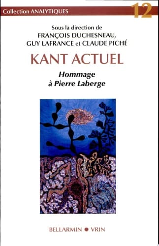 Kant actuel hommage à Pierre Laberge