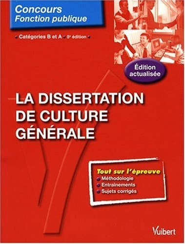 La dissertation de culture générale catégories B et A