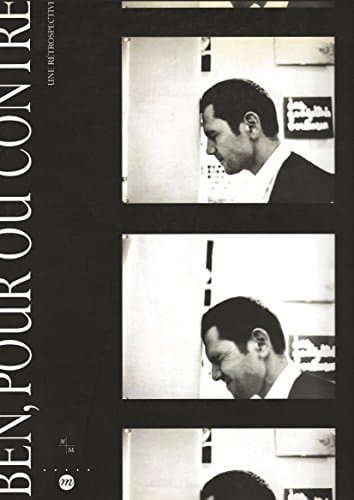 Ben, pour ou contre : une rétrospective. MAC, galeries contemporaines des musées de Marseille, 14.7. - 1.10.1995