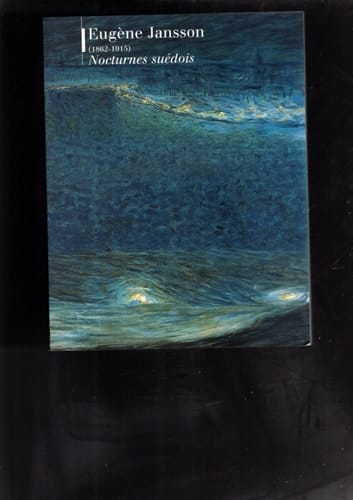 Eugène Jansson exposition, Musée d'Orsay, Paris 17 mai-22août 1999