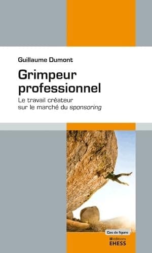 Grimpeur professionnel le travail créateur sur le marché du sponsoring